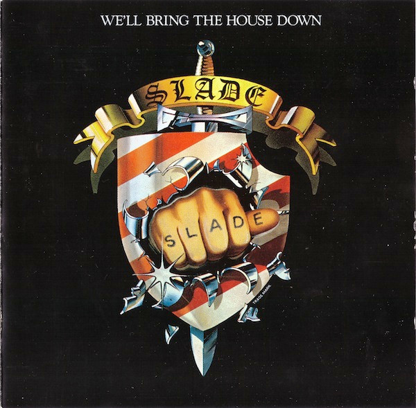 Slade - We'll Bring The House Down - CD
