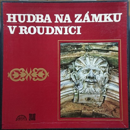 Various - Hudba Na Zámku V Roudnici - LP / Vinyl