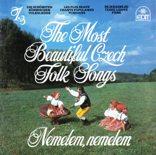 Various - The Most Beautiful Czech Folk Songs 1 Nemelem