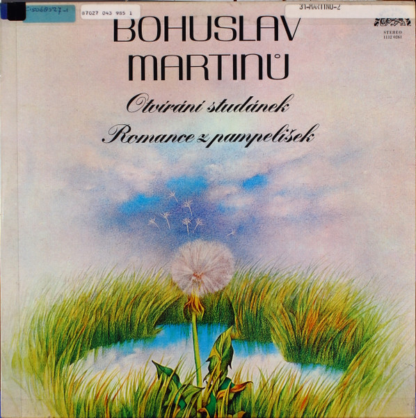 Bohuslav Martinů - Miloslav Bureš - Romance Z Pampelišek / Otvírání Studánek - LP / Vinyl