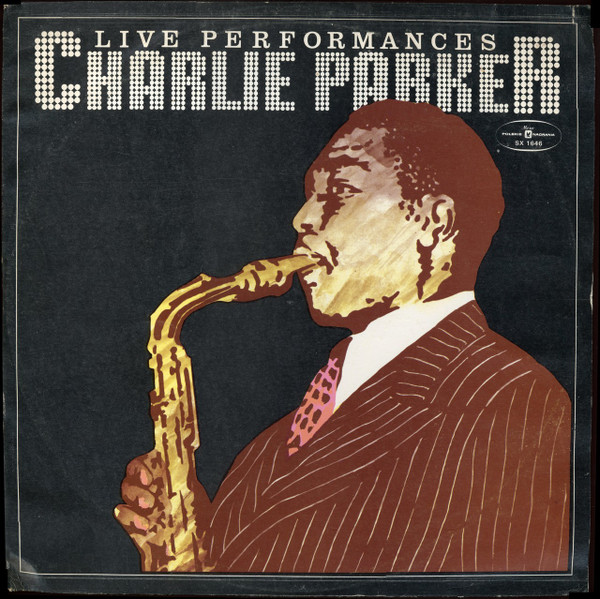 Charlie Parker - Live Performances - LP / Vinyl