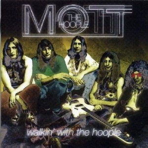 Mott The Hoople - Walkin' With The Hoople - CD