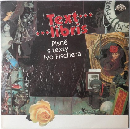 Ivo Fischer - Textlibris (Písně S Texty Ivo Fischera) - LP / Vinyl