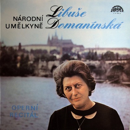 Libuše Domanínská - Operní Recitál - LP / Vinyl