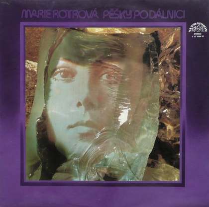 Marie Rottrová - Pěšky Po Dálnici - LP / Vinyl