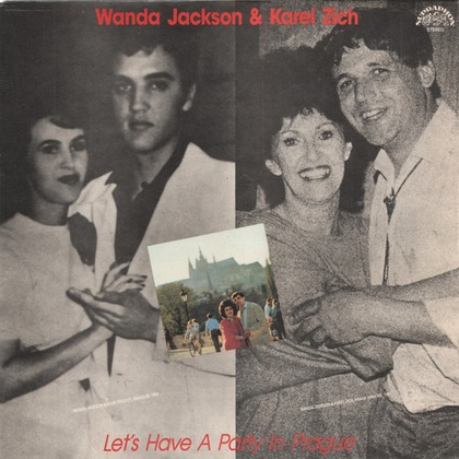 Wanda Jackson & Karel Zich - Let's Have A Party In Prague - LP / Vinyl
