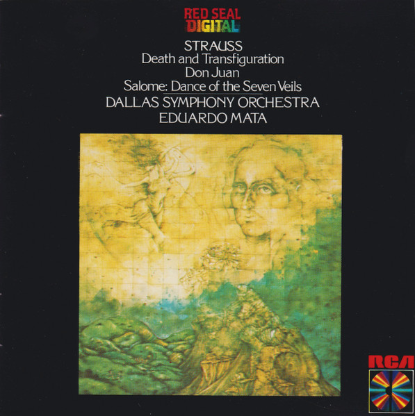 Eduardo Mata - Richard Strauss - Dallas Symphony Orchestra - Death and Transfiguration - Don Juan - Salome: Dance of the Seven Veils - CD
