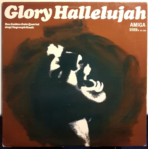 The Golden Gate Quartet - Glory Hallelujah - LP / Vinyl