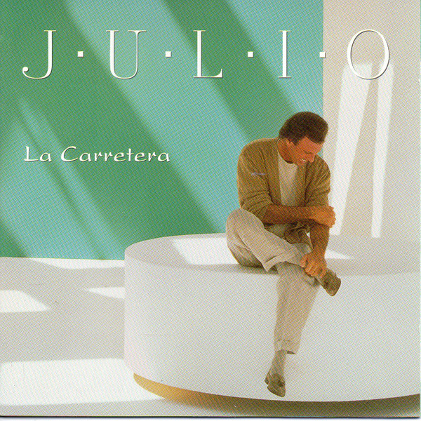 Julio Iglesias - La Carretera - CD