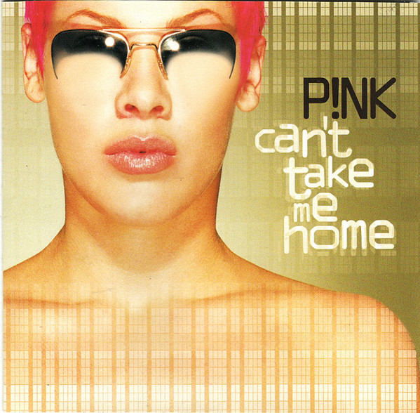 P!NK - Can't Take Me Home - CD