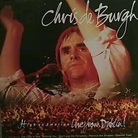 Chris de Burgh - High On Emotion - Live From Dublin! - LP / Vinyl