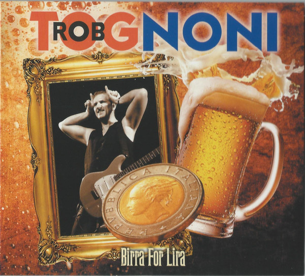 Rob Tognoni - Birra For Lira - CD