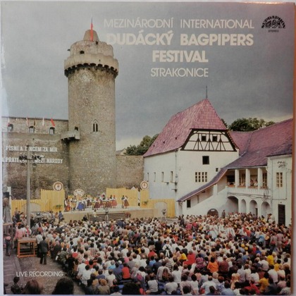 Various - Mezinárodní Dudácký Festival Strakonice (International Bagpipers Festival Strakonice) - LP / Vinyl