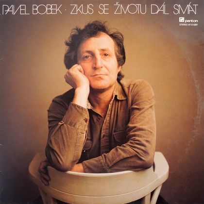 Pavel Bobek - Zkus Se Životu Dál Smát - LP / Vinyl