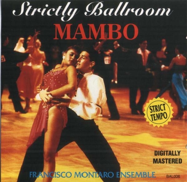 Francisco Montaro Ensemble - Strictly Ballroom Mambo - CD
