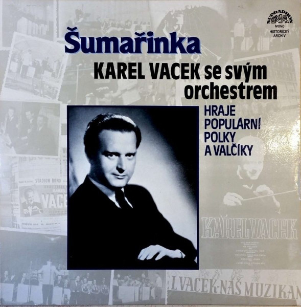 Karel Vacek And His Orchestra - Šumařinka - LP / Vinyl