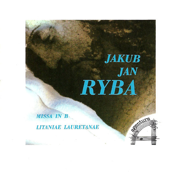 Jakub Jan Ryba - Missa In B