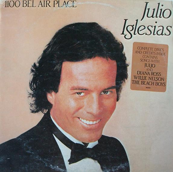 Julio Iglesias - 1100 Bel Air Place - LP / Vinyl