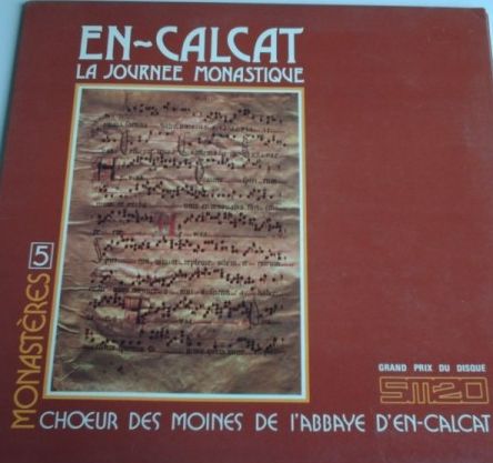 Ch?ur Des Moines De L'Abbaye D'En-Calcat - En~Calcat - La Journee Monastique - LP / Vinyl