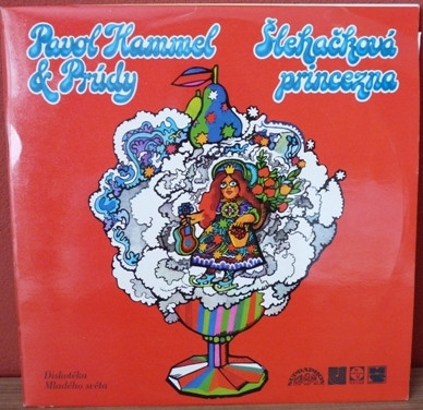 Pavol Hammel & Prúdy - Šlehačková Princezna - LP / Vinyl
