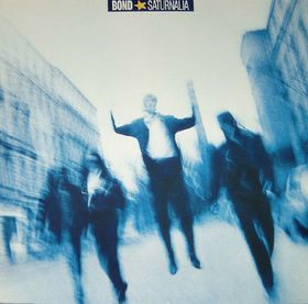 Bond - Saturnalia - LP / Vinyl