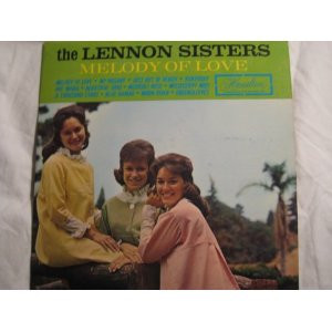 The Lennon Sisters - Melody Of Love - LP / Vinyl