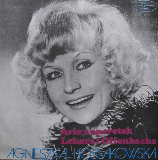 Agnieszka Kossakowska - Arie Z Operetek Lehara I Offernbacha - LP / Vinyl