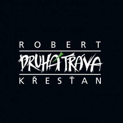 Robert Křesťan & Druhá Tráva - Robert Křesťan & Druhá Tráva - CD