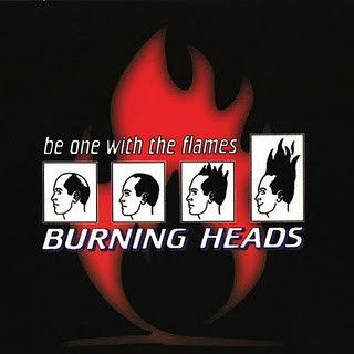 Burning Heads - Be One With The Flames - LP / Vinyl