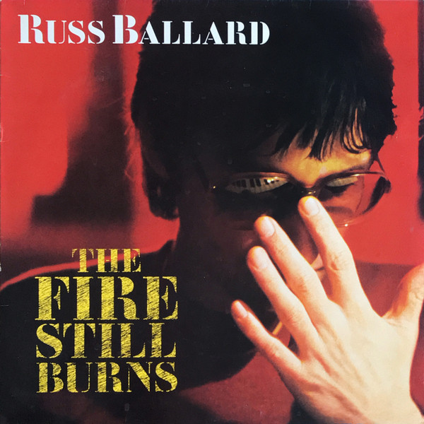 Russ Ballard - The Fire Still Burns - LP / Vinyl