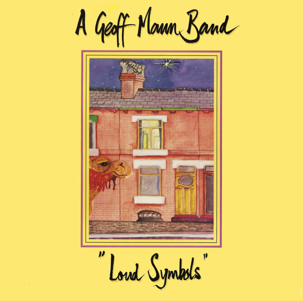 A Geoff Mann Band - Loud Symbols - LP / Vinyl