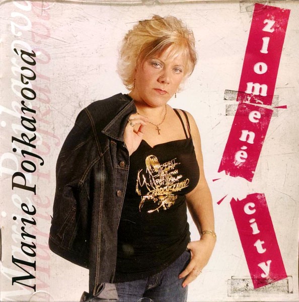 Marie Pojkarová - Zlomené City - CD