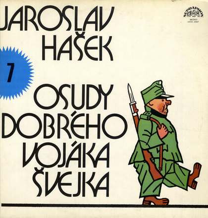 Jaroslav Hašek - Osudy Dobrého Vojáka Švejka 7 - LP / Vinyl