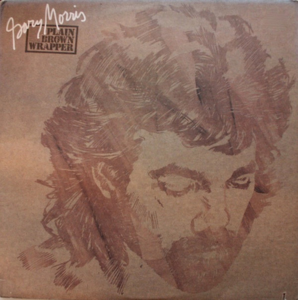 Gary Morris - Plain Brown Wrapper - LP / Vinyl