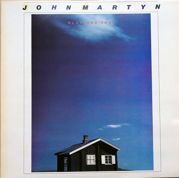 John Martyn - Glorious Fool - LP / Vinyl