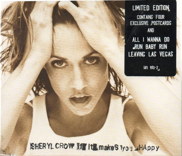 Sheryl Crow - If It Makes You Happy - CD