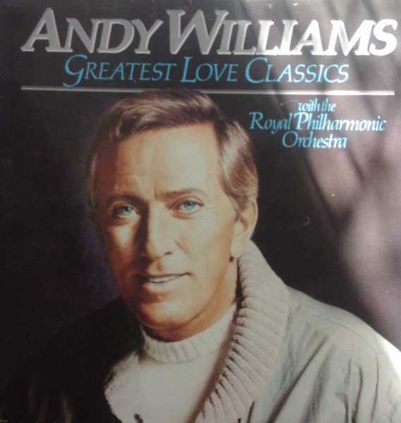 Andy Williams - Greatest Love Classics - LP / Vinyl