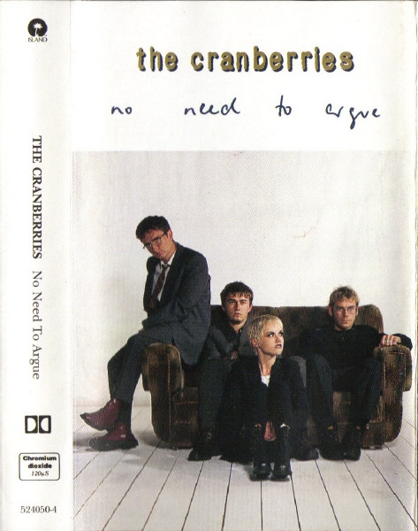 The Cranberries - No Need To Argue - MC