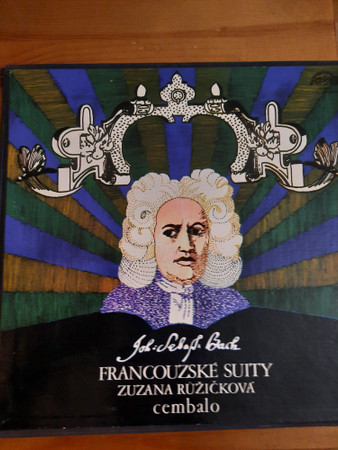 Johann Sebastian Bach - Francouzské Suity Zuzana Růžičková Cembalo - LP / Vinyl