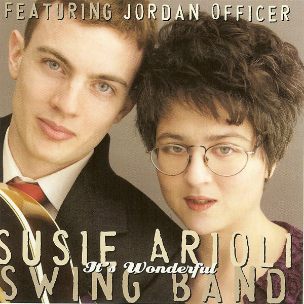 Susie Arioli Band Featuring Jordan Officer - It's Wonderful - CD