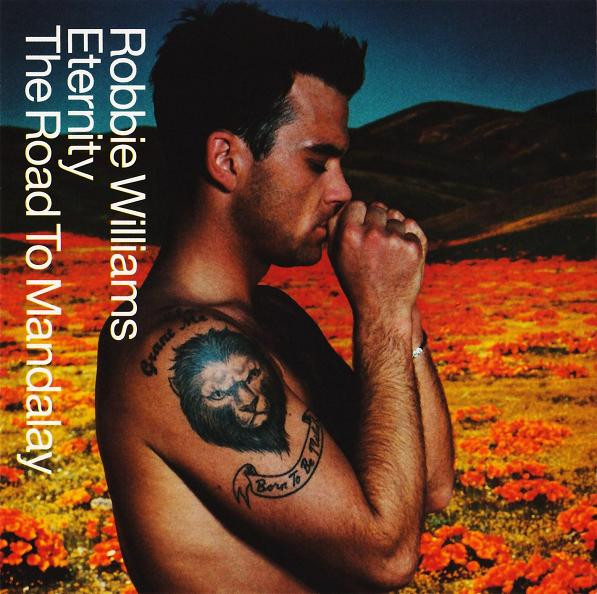 Robbie Williams - Eternity / The Road To Mandalay - CD