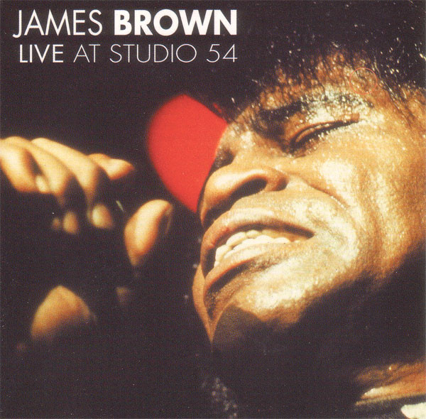 James Brown - Live At Studio 54 - CD