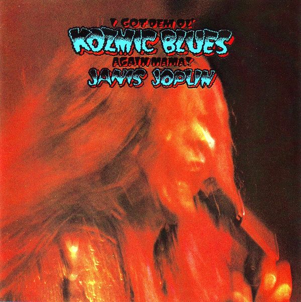 Janis Joplin - I Got Dem Ol' Kozmic Blues Again Mama! - CD