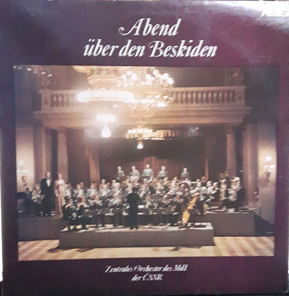 Zentrales Orchester des MdI - Abend Uber Den Beskiden - LP / Vinyl