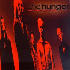 The Hunger - Cinematic Superthug - CD