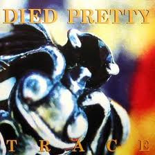 Died Pretty - Trace - CD