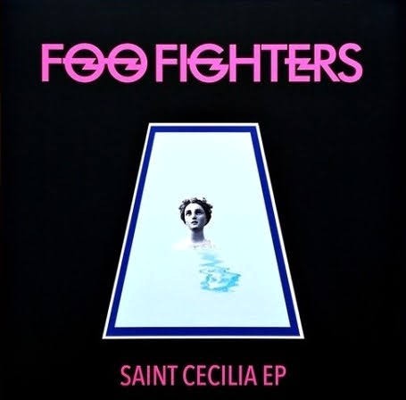 Foo Fighters - Saint Cecilia EP - LP / Vinyl