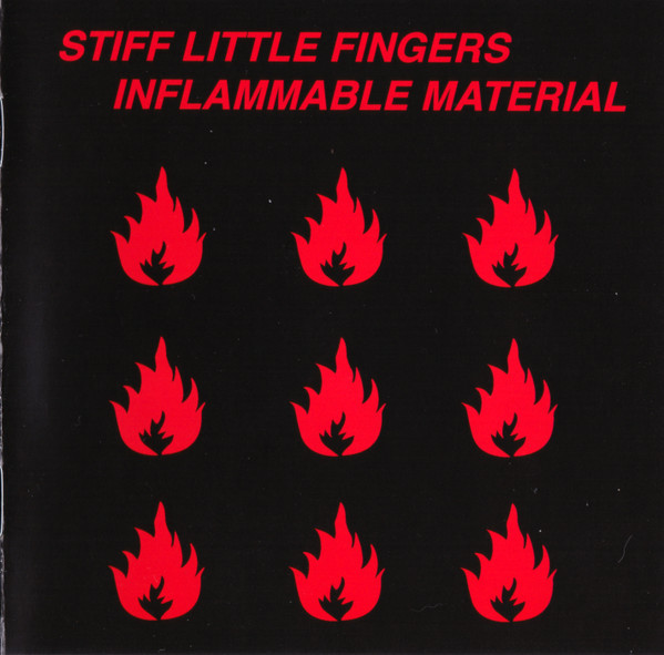Stiff Little Fingers - Inflammable Material - CD
