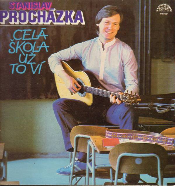 Stanislav Procházka - Celá Škola Už To Ví - LP / Vinyl