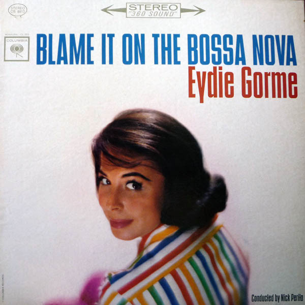 Eydie Gormé - Blame It On The Bossa Nova - LP / Vinyl